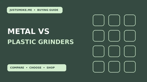 Metal vs Plastic Grinders: Durability, Weight and Value Compared - JustSmoke.Me